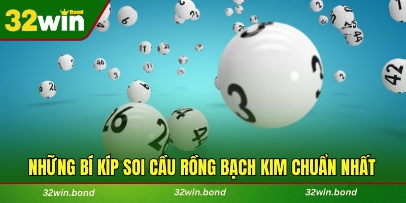 Những bí kíp soi cầu Rồng bạch kim chuẩn nhất hiện nay