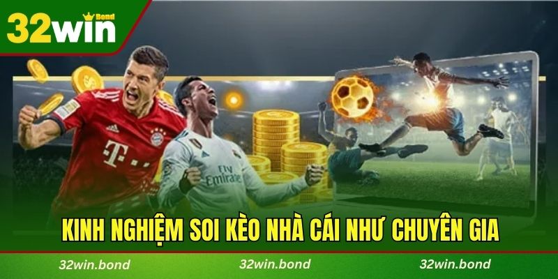 Bật mí kinh nghiệm soi kèo nhà cái như chuyên gia